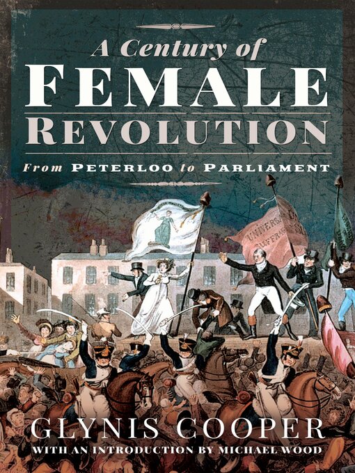 Title details for A Century of Female Revolution by Glynis Cooper - Available